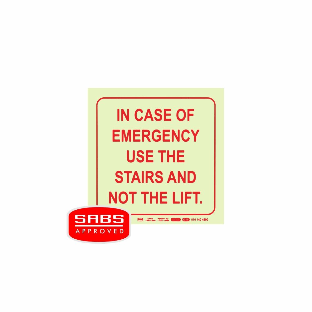 Parrot Products Photoluminescent 190MM Safety Sign - E15-In Case Of Emergency Use The Stairs AND Not The Lift