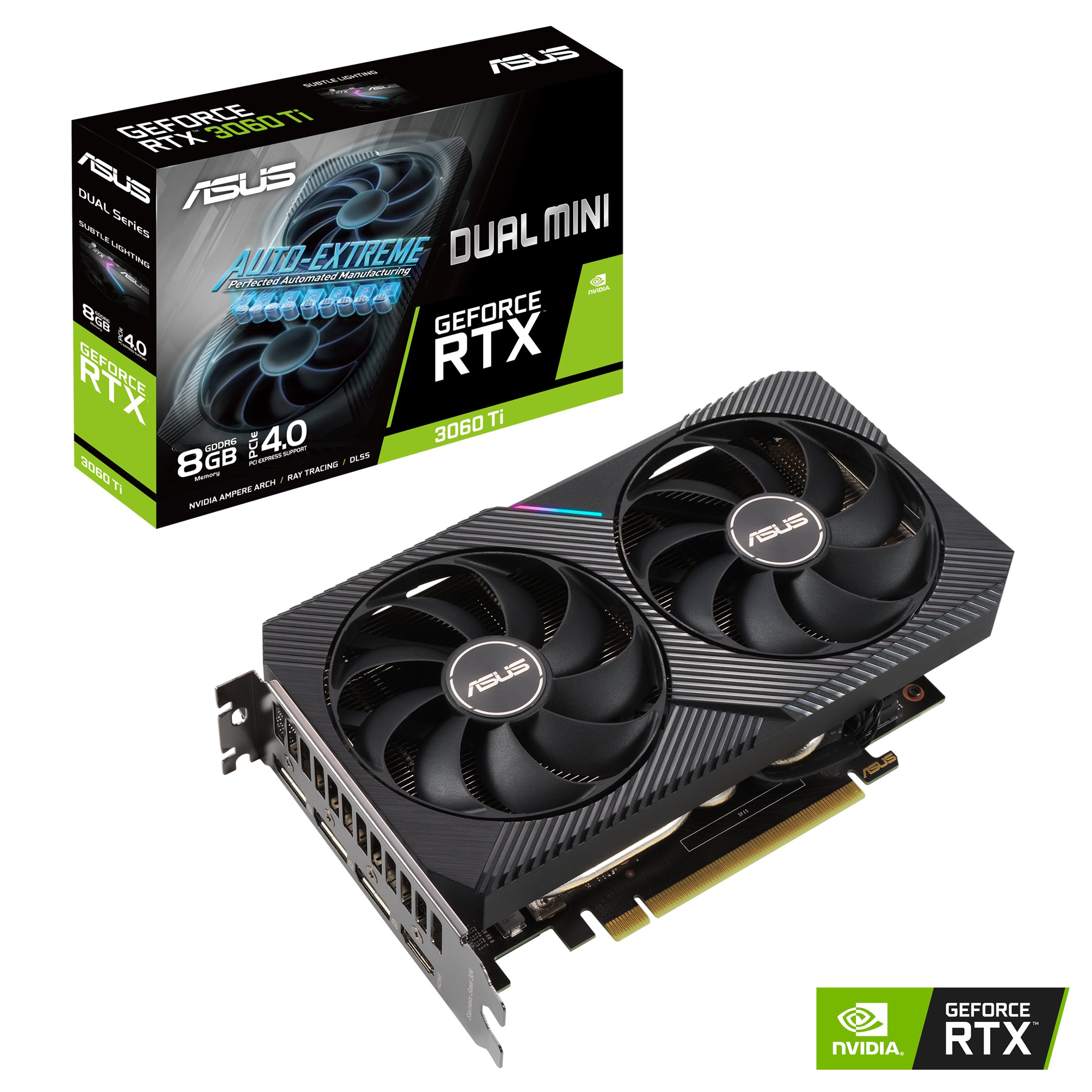 AsusGeForceRTX3060TiDualMini8GBGDDR6:NVIDIAAmperearchitecture,4864CUDAcores,8GBGDDR6memory,256-bitmemorybus,baseclock1410MHz,boostclock1680MHz(GamingMode),3xDisplayPort1.4a,1xHDMI2.1,compactdesign,Axial-techfans,2-slotdesign,recommendedPSU750W.